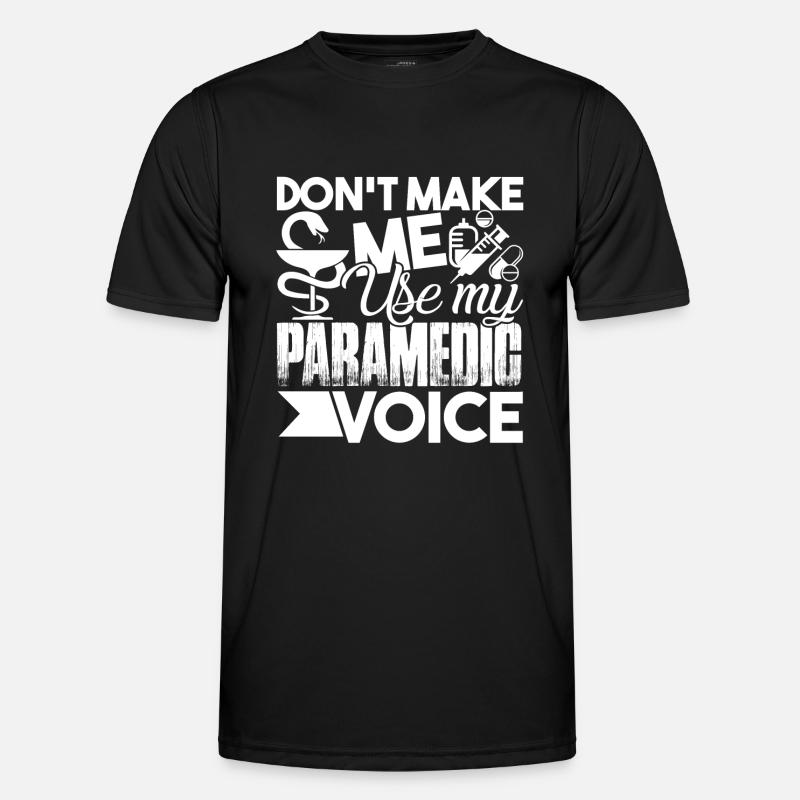 Ne me faites pas utiliser ma voix paramédicale T-shirt sport Homme