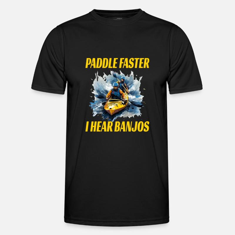 Paddle Faster I Hear Banjos - Männer Funktions-T-Shirt - Schwarz