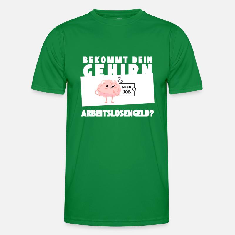 Arbeitsloses Gehirn Männer Funktions-T-Shirt
