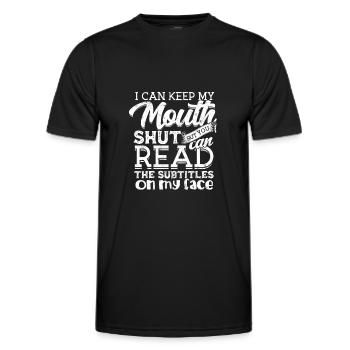 I Can Keep My Mouth Shut But You Can Read - - Men's Functional T-Shirt - black - Front - AI Model Male 178 dark (178cm)