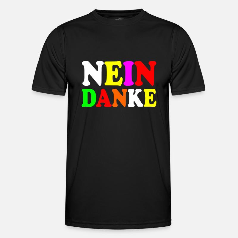 Nein danke Männer Funktions-T-Shirt