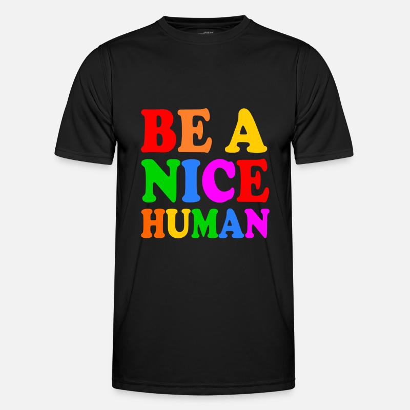 Be a nice human - Männer Funktions-T-Shirt - Schwarz