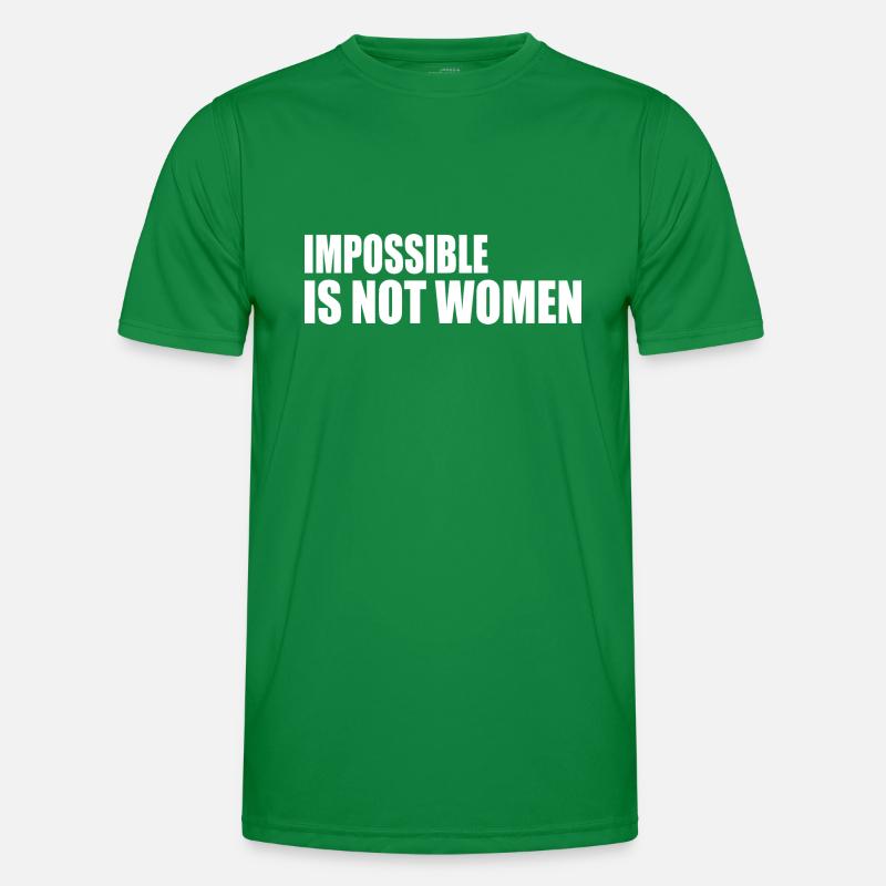 impossible is not women Männer Funktions-T-Shirt