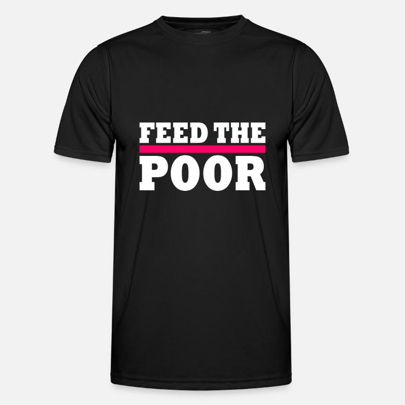 Feed the poor - Men's Functional T-Shirt - black