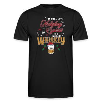 Christmas I'm Full Of Holiday Spirit Whiskey - Men's Functional T-Shirt - black - Front - AI Model Male 178 dark (178cm)