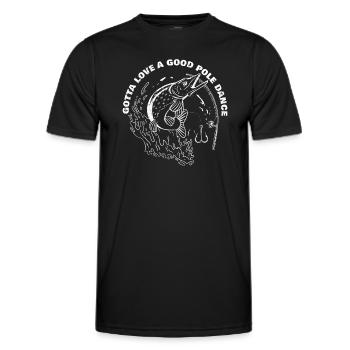 Fishing Angler Funny Gotta Love A Good Pole Dance - Men's Functional T-Shirt - black - Front - AI Model Male 178 dark (178cm)