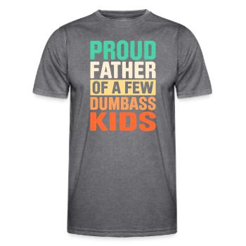 Papa Vater Witz Proud Father Of A Few Dumbass Kids - Men's Functional T-Shirt - dark melange  - Front - AI Model Male 178 dark (178cm)