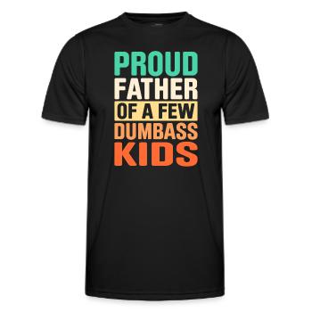 Papa Vater Witz Proud Father Of A Few Dumbass Kids - Men's Functional T-Shirt - black - Front - AI Model Male 178 dark (178cm)