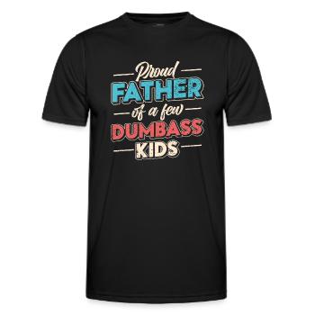 Papa Geschenkidee Fun Father Of A Few Dumbass Kids - Männer Funktions-T-Shirt - Schwarz - Vorne - AI Model Male 178 dark (178cm)