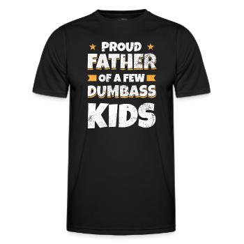 Papa Fun Geschenkidee Father Of A Few Dumbass Kids - Männer Funktions-T-Shirt - Schwarz - Vorne - AI Model Male 178 dark (178cm)