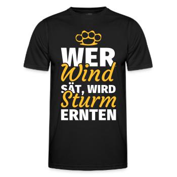 Wer Wind sät wird Sturm ernten - Männer Funktions-T-Shirt - Schwarz - Vorne - AI Model Male 178 dark (178cm)