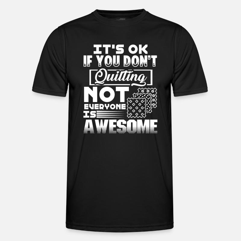 Quilting I Like Quilting - Men's Functional T-Shirt - black