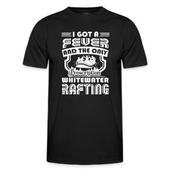 The Only Prescription Is Whitewater Rafting - Men's Functional T-Shirt - black - Front - AI Model Male 178 dark (178cm)