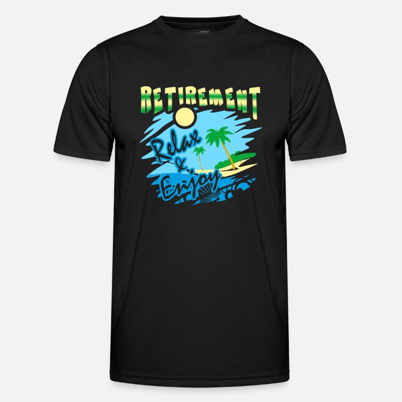 Retirement Relax And Enjoy - Men's Functional T-Shirt - black
