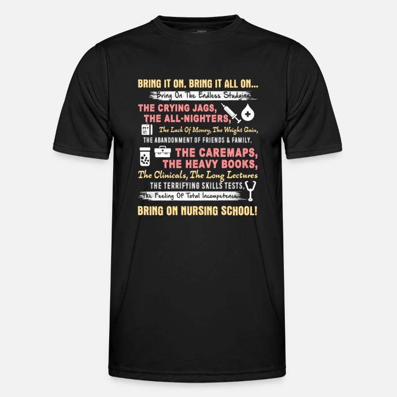 Bring On Nursing School - Men's Functional T-Shirt - black