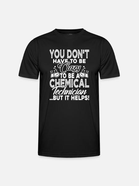 Chemical Technician Crazy Chemical Technician - Men's Functional T-Shirt - black