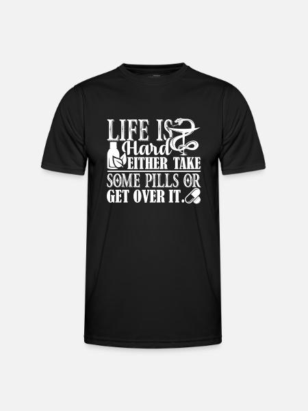 Pharmacy Technician Life Is Hard - Men's Functional T-Shirt - black