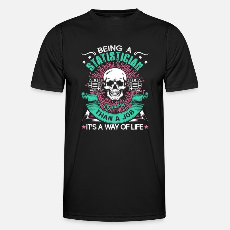 Statistician Being A Statistician - Men's Functional T-Shirt - black