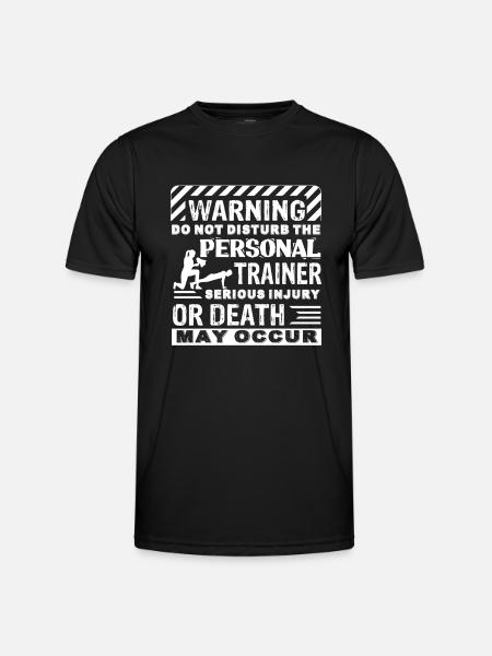Don't Disturb The Personal Trainer - Men's Functional T-Shirt - black
