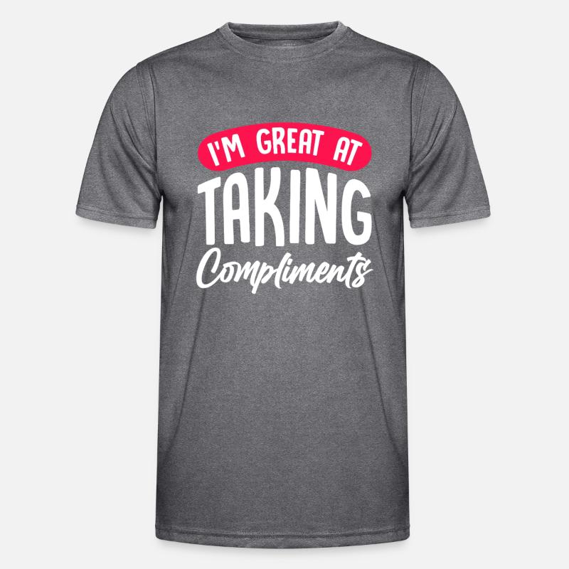 Acceptez les compliments avec humour T-shirt sport Homme