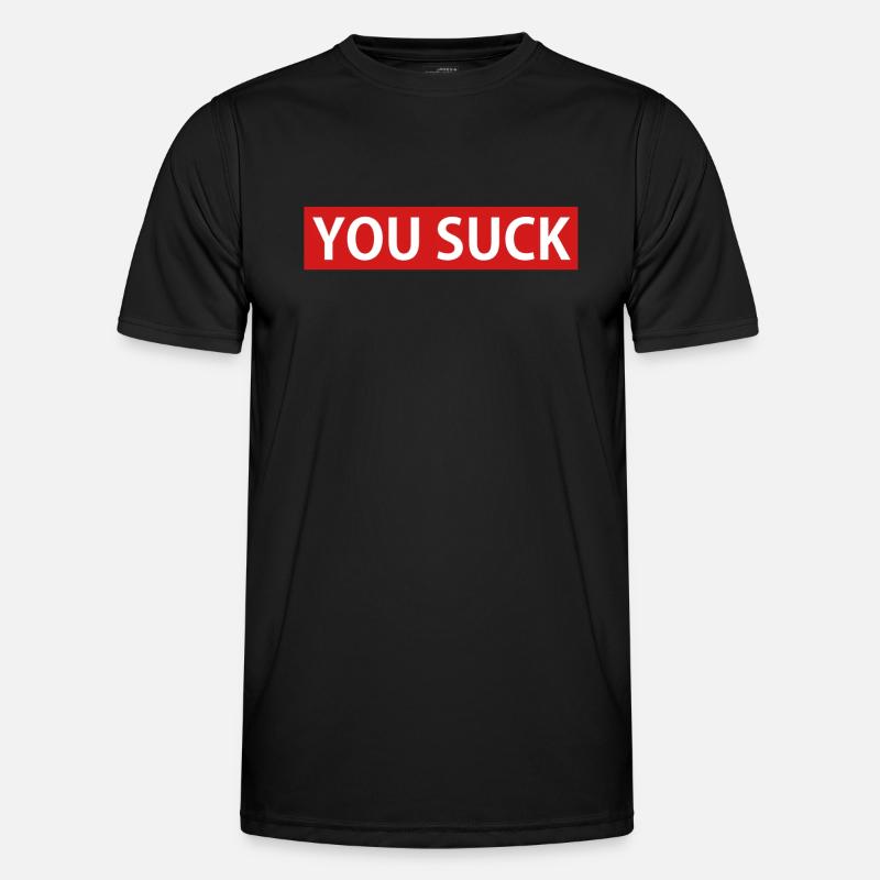 YOU SUCK T-shirt sport Homme