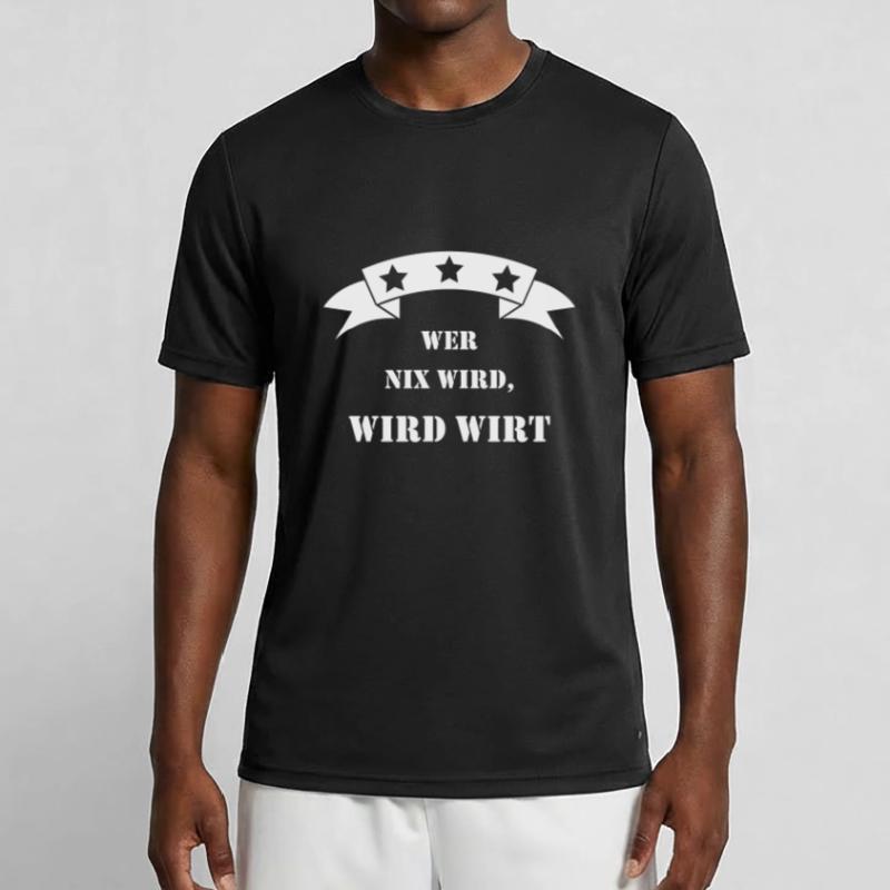 wer nix wird wird wirt Männer Funktions-T-Shirt