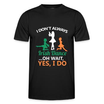 Ich tanze nicht immer Irish Dance Dancing Ireland Dancer - Männer Funktions-T-Shirt - Schwarz - Vorne - AI Model Male 178 dark (178cm)