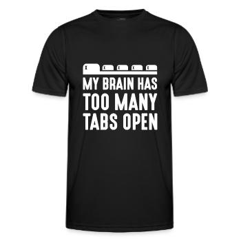 My Brain Has Too Many Tabs Open - Men's Functional T-Shirt - black - Front - AI Model Male 178 dark (178cm)