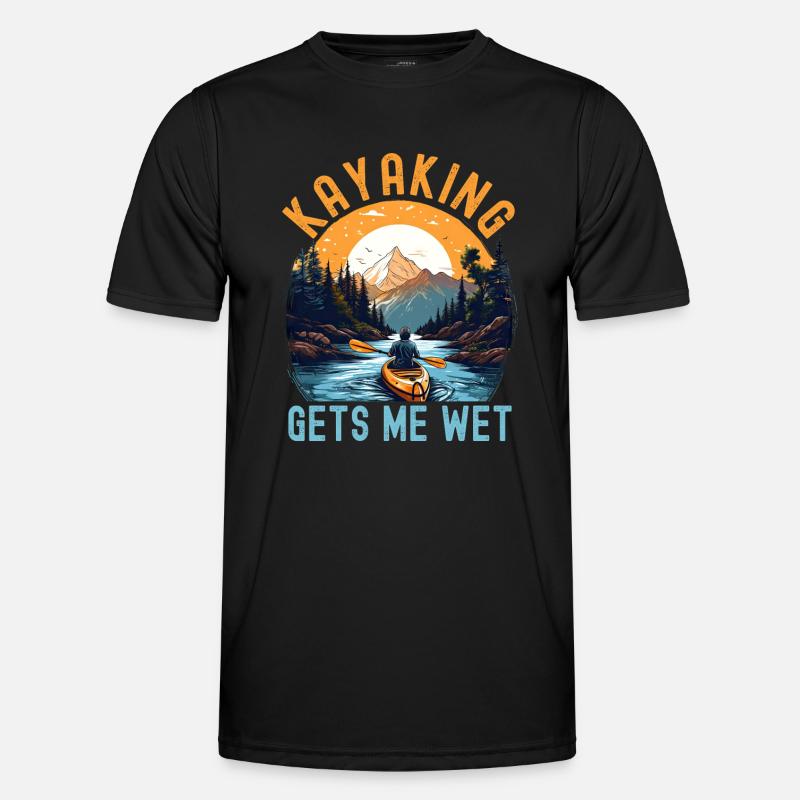 Kayaking Gets Me Wet Men's Functional T-Shirt