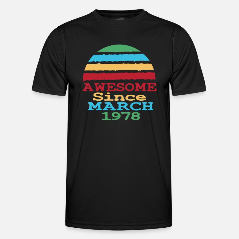 Awesome Since March 1978 - Männer Funktions-T-Shirt - Schwarz