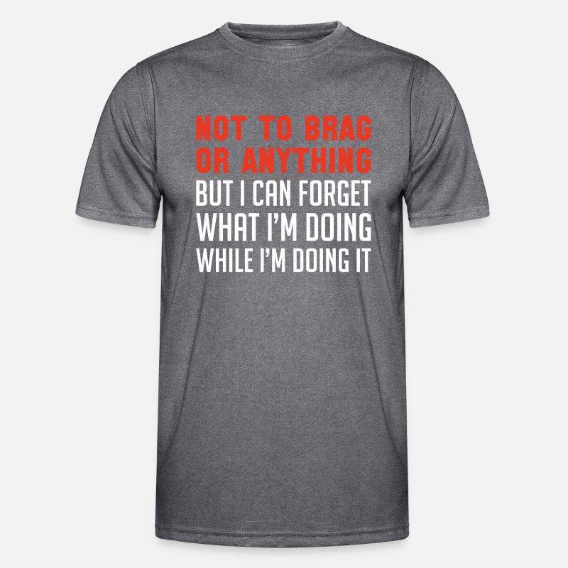 Nicht zu prahlen oder irgendetwas Männer Funktions-T-Shirt