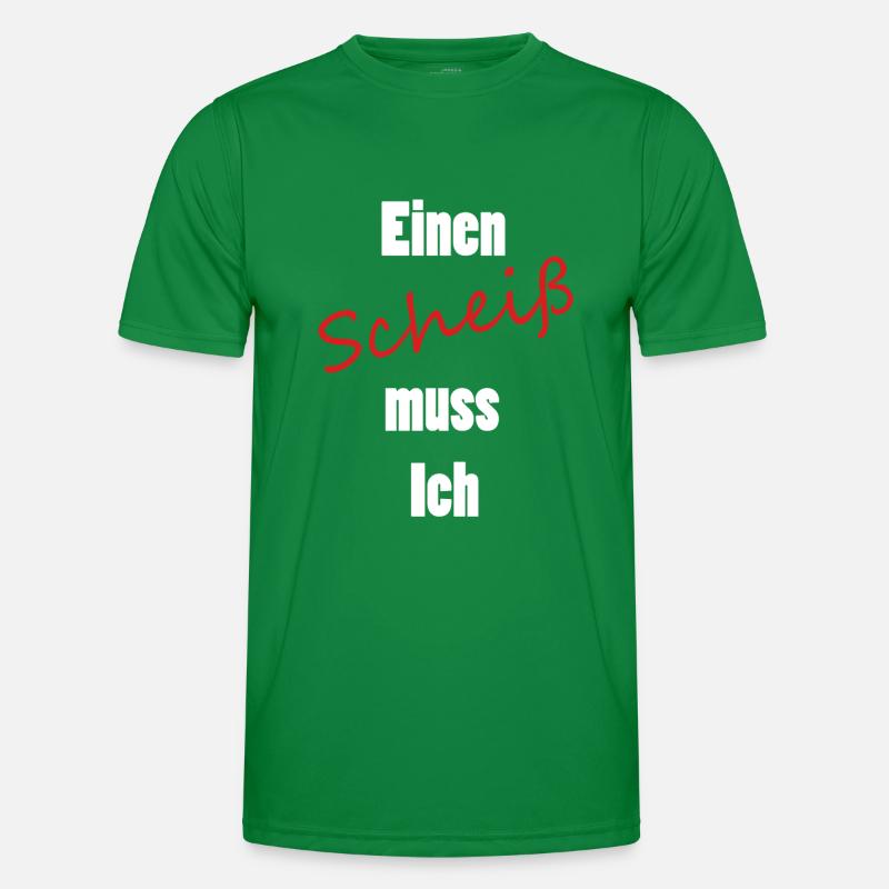 Einen Scheiß muss Ich Männer Funktions-T-Shirt