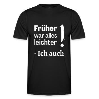 Früher war alles leichter - Männer Funktions-T-Shirt - Schwarz - Vorne - AI Model Male 178 dark (178cm)
