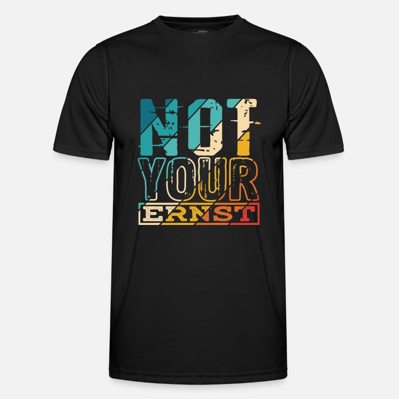 Not Your Ernst Nicht dein Ernst Denglisch als Gesc - Männer Funktions-T-Shirt - Schwarz