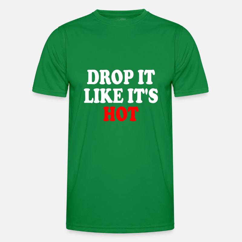 drop it like its hot T-shirt sport Homme