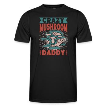Mushroom Foraging Hunter Crazy Mushroom Daddy - Männer Funktions-T-Shirt - Schwarz - Vorne - AI Model Male 178 dark (178cm)