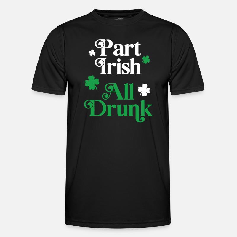 Part Irish All Drunk - Men's Functional T-Shirt - black