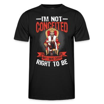 I'm Not Conceited But I Have Every Right To Be - Männer Funktions-T-Shirt - Schwarz - Vorne - AI Model Male 178 dark (178cm)