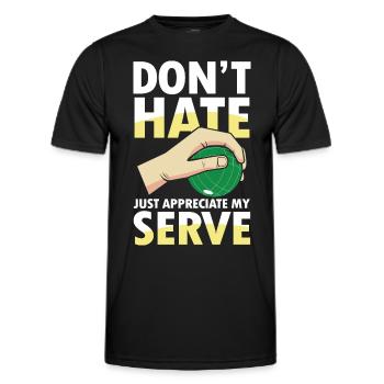 Just Appreciate My Serve - Männer Funktions-T-Shirt - Schwarz - Vorne - AI Model Male 178 dark (178cm)