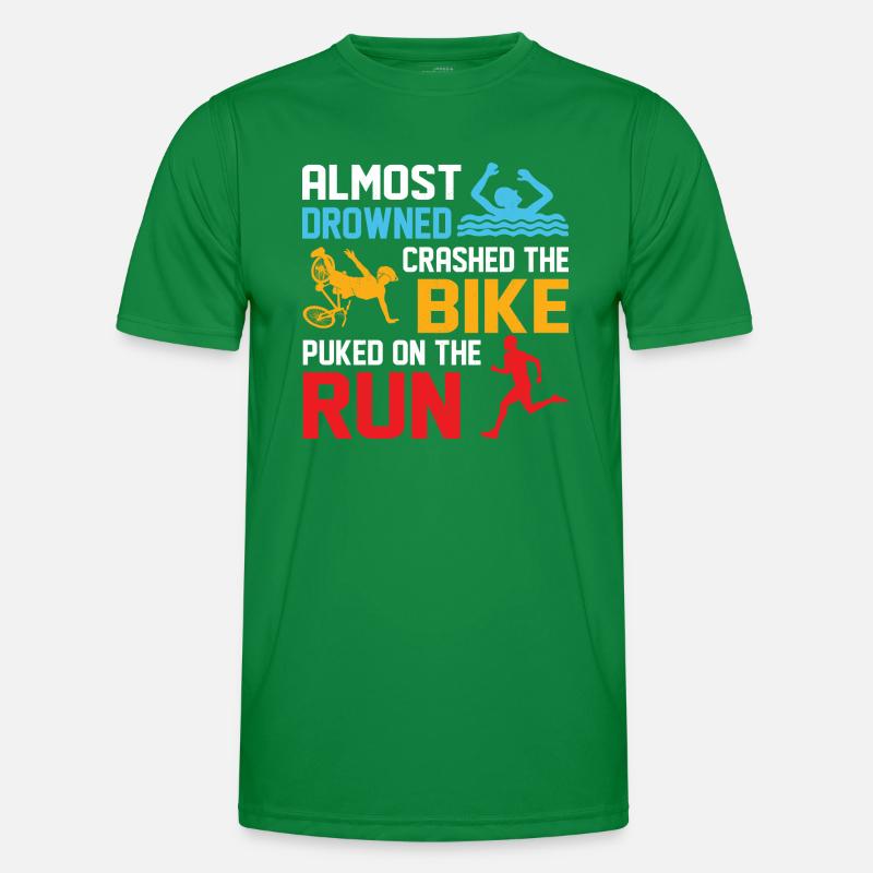Almost drowned crashed the bike puked on run Triat Men's Functional T-Shirt
