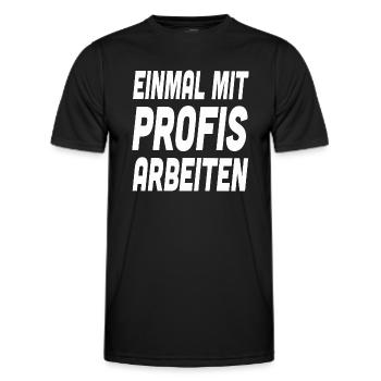 Nur einmal mit Profis Arbeiten Spruch Arbeit - Männer Funktions-T-Shirt - Schwarz - Vorne - AI Model Male 178 dark (178cm)