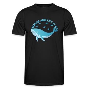 Watch And Let It Go Whale Lover Whales Aquarist - Männer Funktions-T-Shirt - Schwarz - Vorne - AI Model Male 178 dark (178cm)