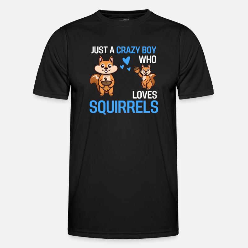 Just a crazy boy gift squirrel Men's Functional T-Shirt