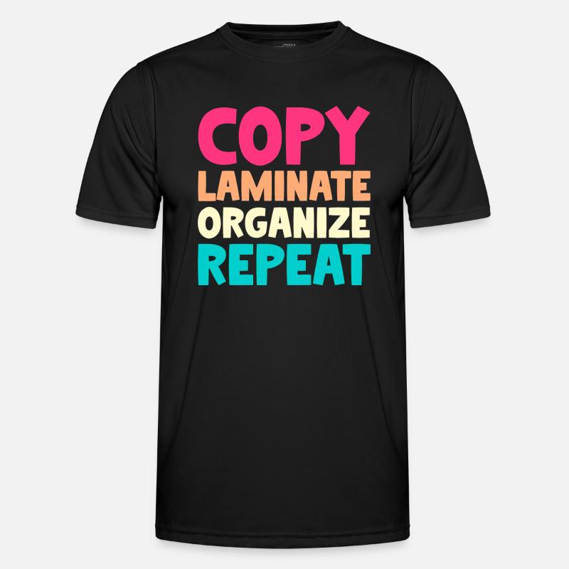 Copy Laminate Organize Repeat Männer Funktions-T-Shirt