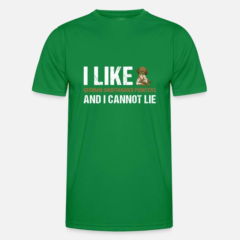 I Like German Shorthaired Pointer And I Cannot Lie Männer Funktions-T-Shirt
