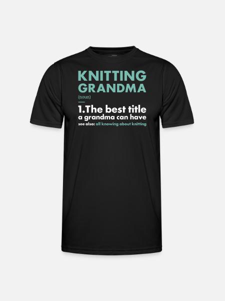 Knitter Grandma Definition Knitting - Men's Functional T-Shirt - black