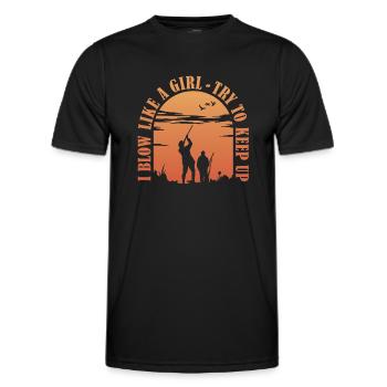I Blow Like A Girl Try To Keep Up Goose Hunting - Men's Functional T-Shirt - black - Front - AI Model Male 178 dark (178cm)