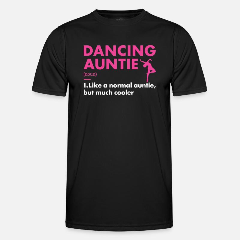 Dancer Auntie Definition Dancing - Men's Functional T-Shirt - black