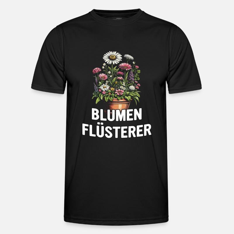 Blumenflüsterer Hobbygärtner Florales Design Männer Funktions-T-Shirt