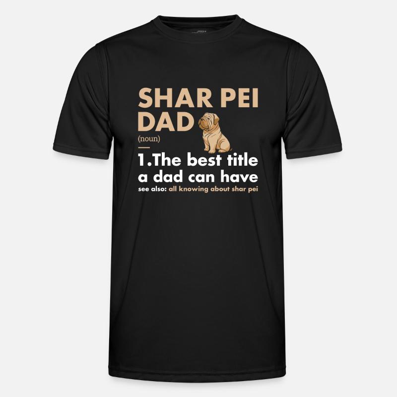 Shar Pei Dad Définition T-shirt sport Homme